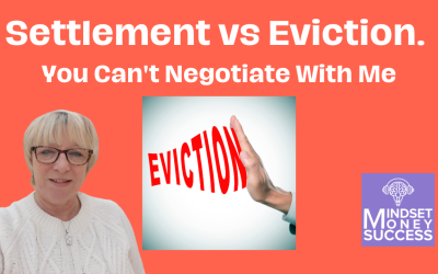 Moving The goalposts: Settlement vs Eviction.